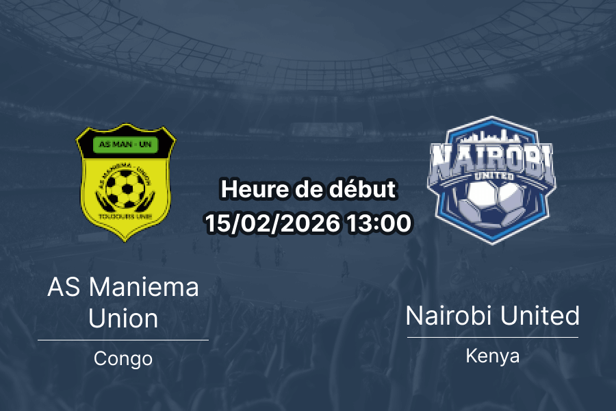 Pronostic AS Maniema Union contre Nairobi United CAF Confederation Cup Groupe B 15 février 2026 Stade Martyrs Kinshasa