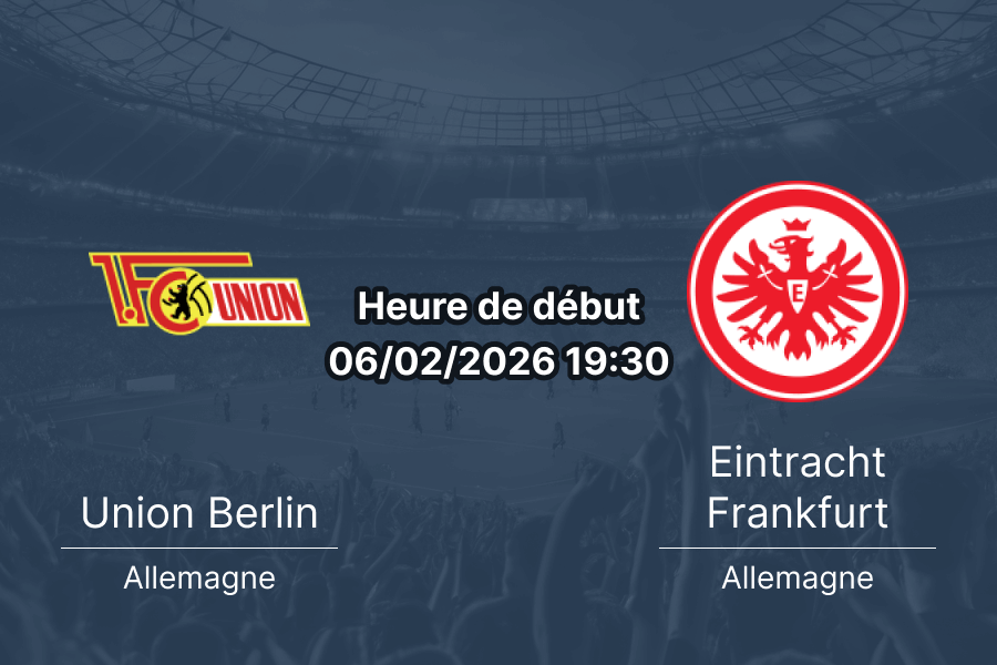 Pronostic Union Berlin contre Eintracht Frankfurt Bundesliga 21e journée 6 février 2026 Stadion Alte Försterei duel offensif 27 points