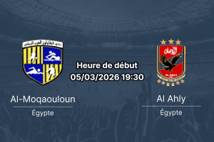 Pronostic Al-Moqaouloun vs Al Ahly Egyptian Premier League 5 mars 2026 – analyse paris sportifs 1xBet Burkina Faso
