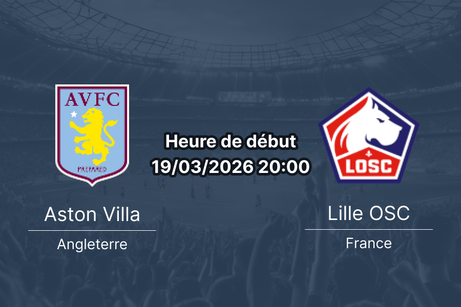 Pronostic Aston Villa vs LOSC Lille - Huitième de finale retour UEFA Europa League 19 mars 2026 - Villa Park Birmingham - analyse cotes 1xBet Burkina