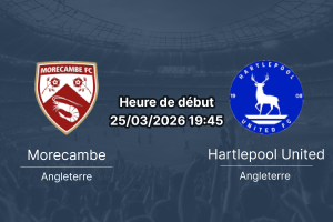 Pronostic Morecambe Hartlepool United National League 40e journée 25 mars 2026 Mazuma Mobile Stadium survie relégation play-offs paris 1xBet APK Burkina Abdoulaye Barry