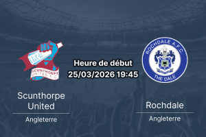 Pronostic Scunthorpe United Rochdale National League 40e journée 25 mars 2026 Glanford Park Sands Venue Stadium leader play-offs paris 1xBet APK Burkina Ousmane Zida