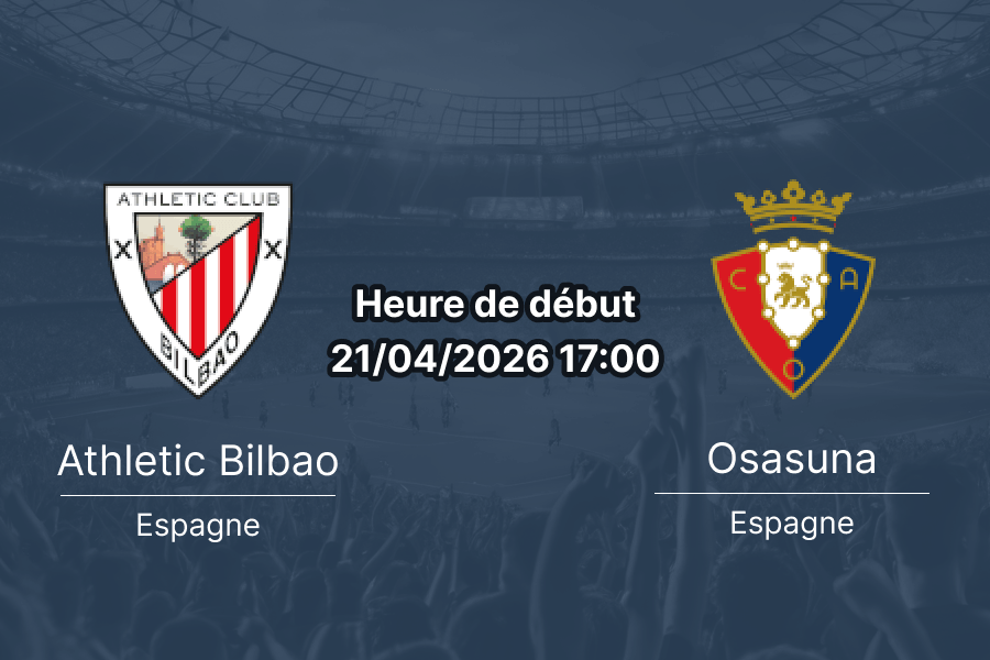 Pronostic Athletic Bilbao vs Osasuna La Liga 21 avril 2026 – analyse, cotes et enjeux de paris journée 32 à San Mamés