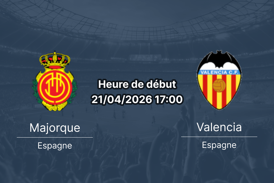 Pronostic Majorque vs Valencia La Liga 21 avril 2026 – analyse, cotes et enjeux de paris journée 32 à Son Moix