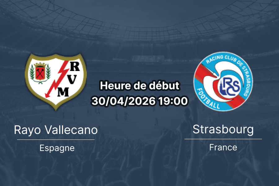Pronostic Rayo Vallecano vs RC Strasbourg UEFA Conference League demi-finale 2026 – analyse et cotes Estadio Vallecas