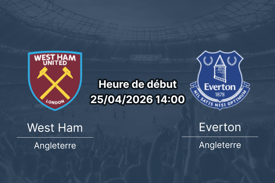 Pronostic West Ham United vs Everton Premier League journée 34 – analyse et cotes du 25 avril 2026 au London Stadium