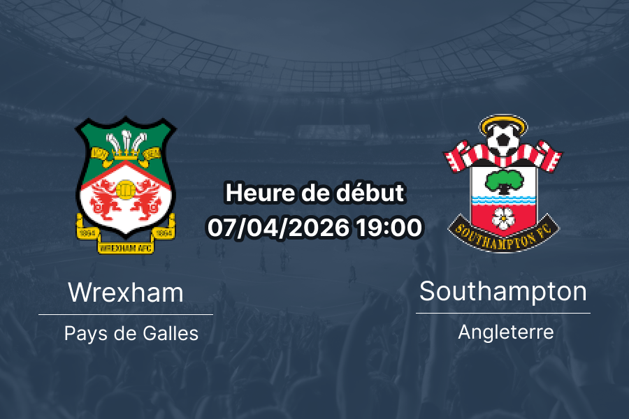 Pronostic Wrexham vs Southampton - EFL Championship 41e journée 7 avril 2026 - Analyse et cotes