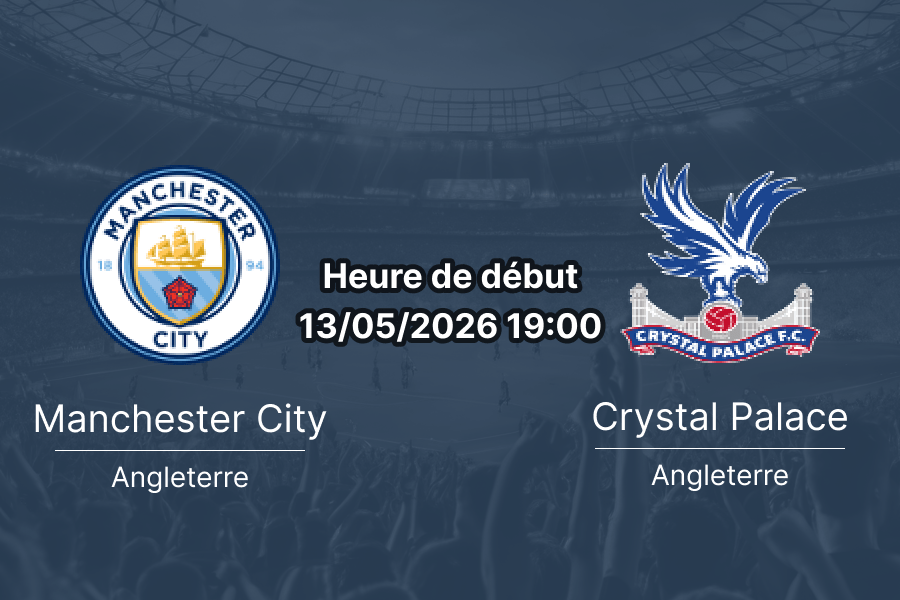 Pronostic Manchester City Crystal Palace – Etihad Stadium, Premier League 13 mai 2026, course au titre Arsenal vs City