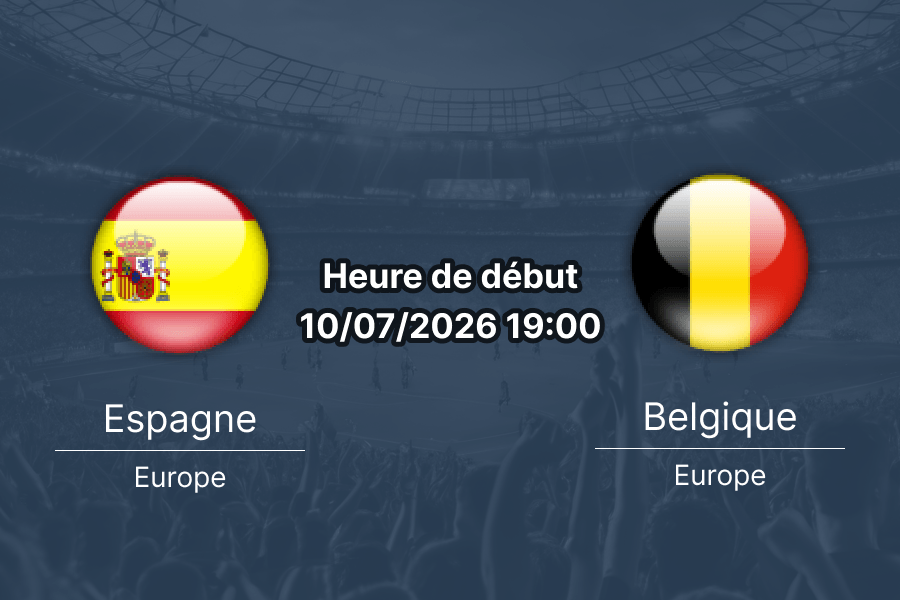 Pronostic Espagne Belgique – SoFi Stadium Inglewood, quart de finale Coupe du Monde 2026, 10 juillet