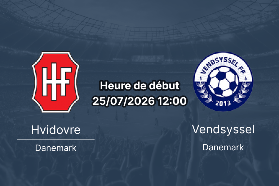 Pronostic Hvidovre Vendsyssel – Pro Ventilation Arena Hvidovre, 1. Division danoise 2026-27 Journée 1 25 juillet 2026