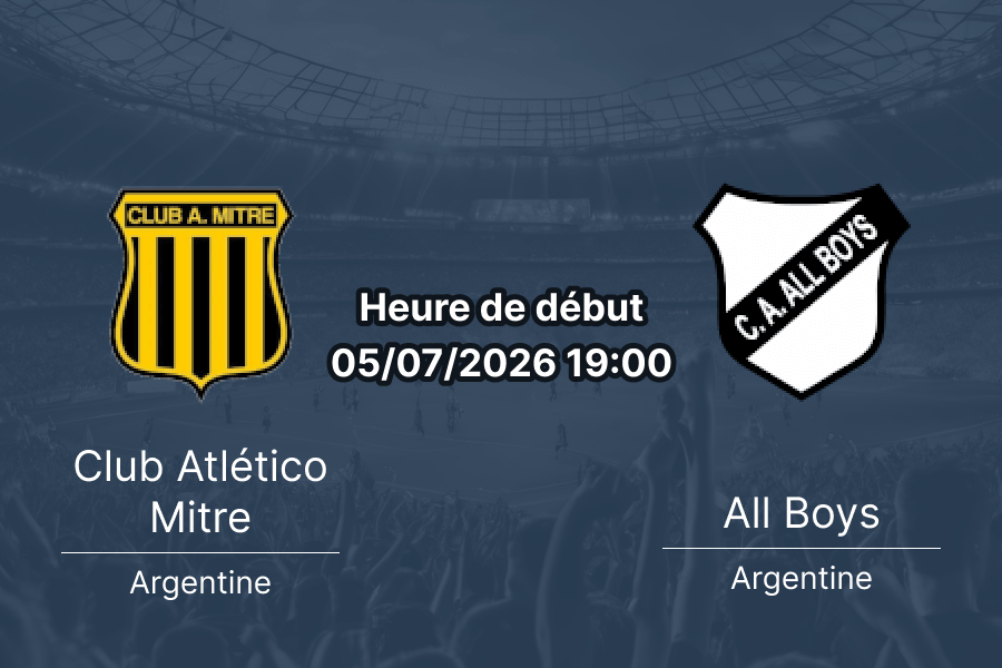 Pronostic Mitre Santiago del Estero All Boys – Estadio Aurinegro, La Banda, Argentine Primera Nacional, 5 juillet 2026