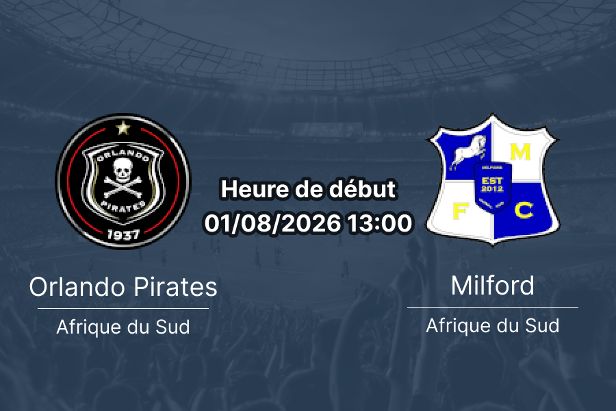 Pronostic Orlando Pirates Milford – Orlando Amstel Arena Johannesburg, Betway Premiership 2026-27, 1er août 2026