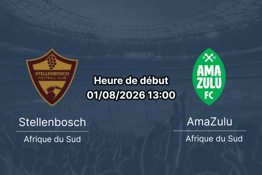 Pronostic Stellenbosch AmaZulu – Sugar Ray Xulu Stadium Durban, Betway Premiership 2026-27, 1er août 2026