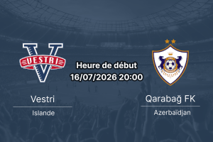 Pronostic Vestri Qarabağ – Eimskipsvöllurinn Reykjavik, retour Ligue Europa, 16 juillet 2026