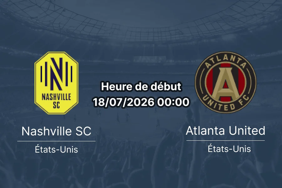 Pronostic Nashville Atlanta United – GEODIS Park Nashville, MLS 18 juillet 2026